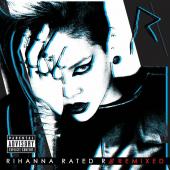 Rated R - Remixed