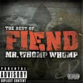 Mr. Whomp Whomp: The Best Of Fiend